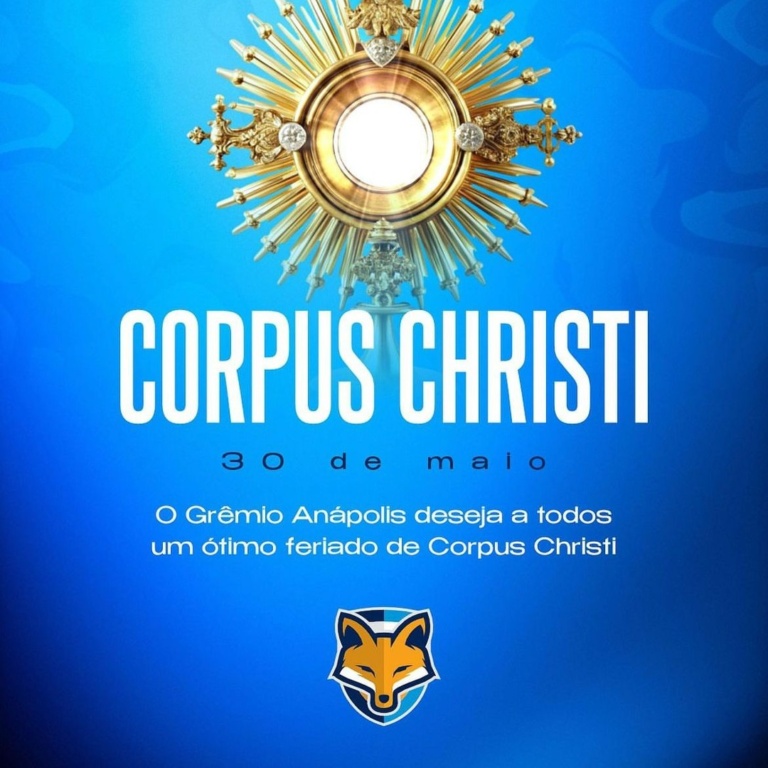 30 de maio – Feriado de Corpus Christi