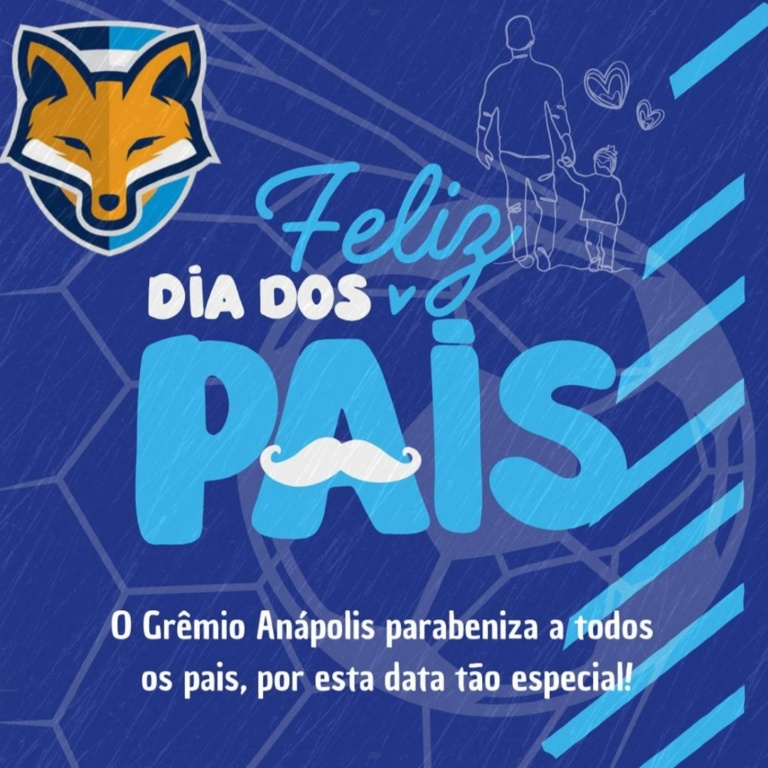 Grêmio Anápolis deseja um incrível e Feliz Dia dos Pais
