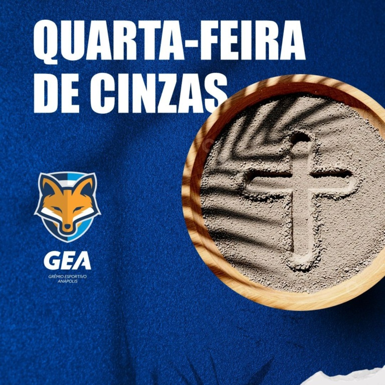 Grêmio Anápolis deseja a todos, uma ótima Quarta-Feira de Cinzas