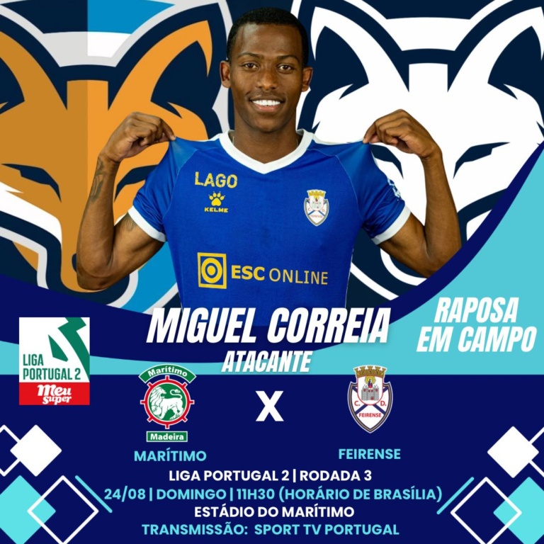 Miguel Correia é novamente relacionado pelo Feirense, que enfrenta o Marítimo pela Liga Portugal 2
