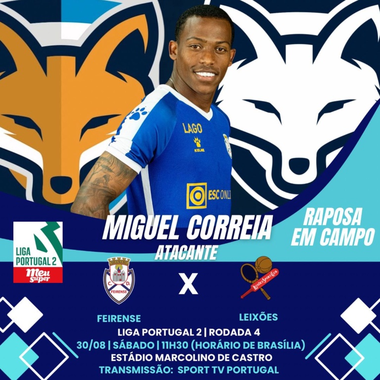 Atacante Miguel Correia será titular pelo Feirense, diante do Leixões, pela Liga Portugal 2