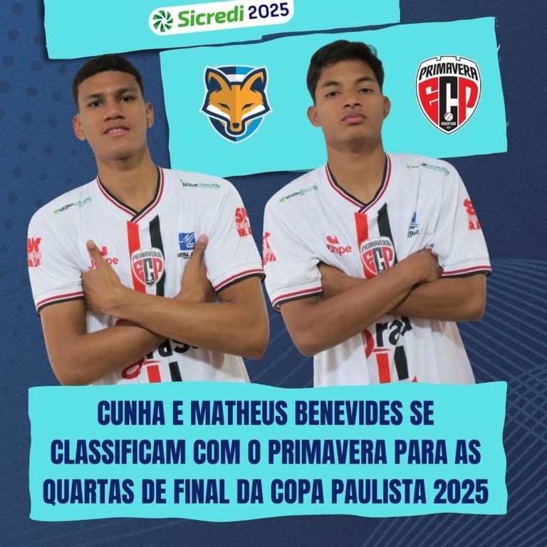 Cunha e Matheus Benevides se classificam com o Primavera/SP para as quartas da Copa Paulista