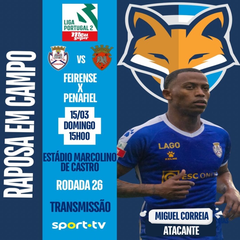 Miguel Correia está relacionado pelo Feirense para enfrentar o Penafiel pela Liga Portugal 2