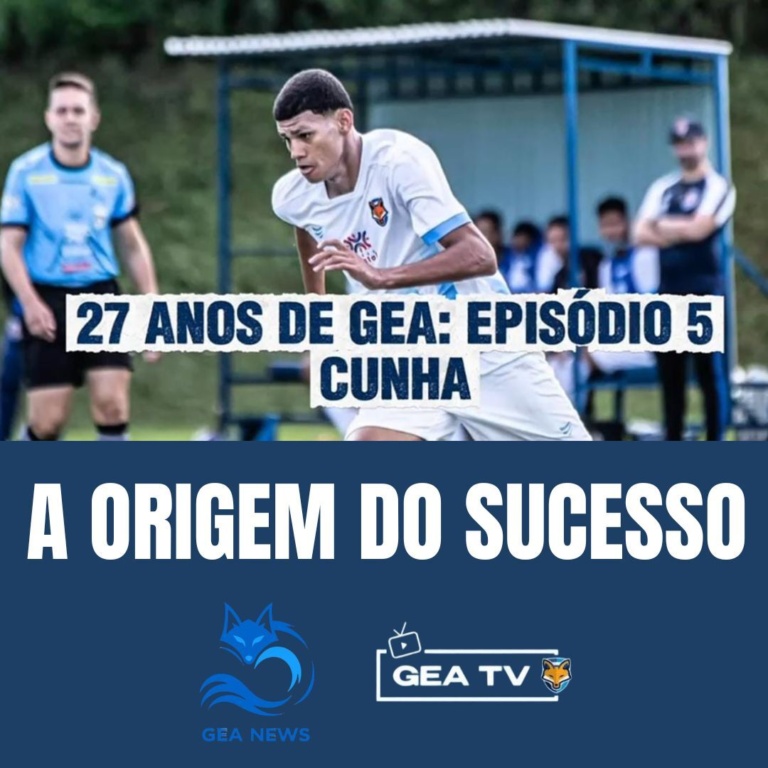 GEA 27 anos – A Origem do Sucesso Ep.5: Cunha, a joia da Raposa que atuou na elite paulista