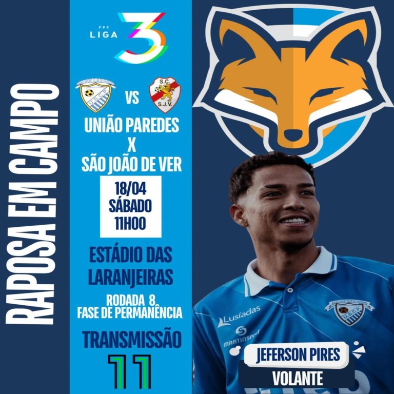 Jeferson Pires volta a ser relacionado pelo União Paredes contra o São João de Ver na Liga 3 de Portugal
