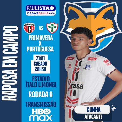 Cunha está disponível pelo Primavera, que encara a Poetuguesa em mais uma rodada do Paulistão 2026
