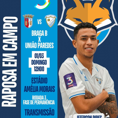 Jeferson Pires está relacionado pelo Paredes e pode fazer a estreia contra o Braga B pela Liga 3 de Portugal