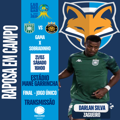 Darlan Silva está disponível pelo Gama em busca do título do Candangão em final contra o Sobradinho no Mané Garrincha