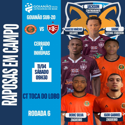 Duelo de Raposas! Cinco atletas do Grêmio Anápolis estão disponíveis entre Cerrado x Inhumas no Goianão sub-20