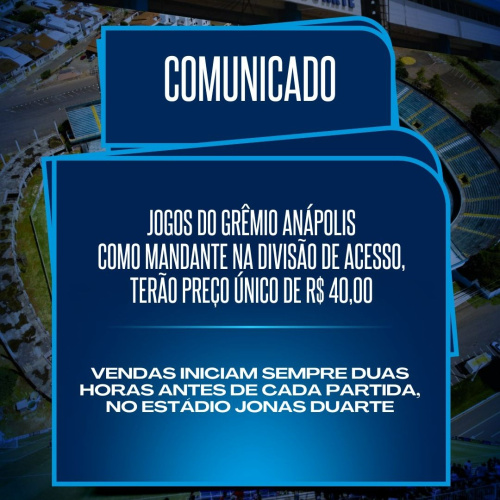 GEA comunica preço único dos ingressos a R$ 40 em jogos como mandante na Divisão de Acesso 2024