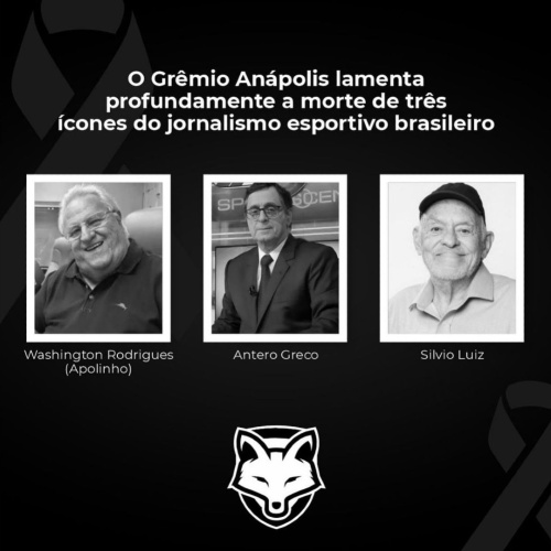 Grêmio Anápolis lamenta a morte de tres ícones do jornalismo esportivo brasileiro