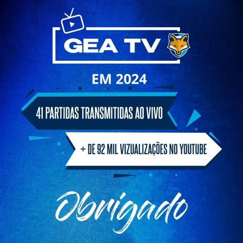 GEA TV alcançou 92 mil vizualizações, em 41 transmissões ao vivo no Youtube em 2024