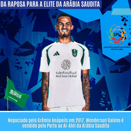 Negociado pelo GEA em 2017, Wenderson Galeno é vendido pelo Porto ao Al-Ahli da Arábia Saudita