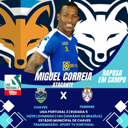 Miguel Correia está relacionado pelo Feirense, contra o Chaves pela Liga Portugal 2